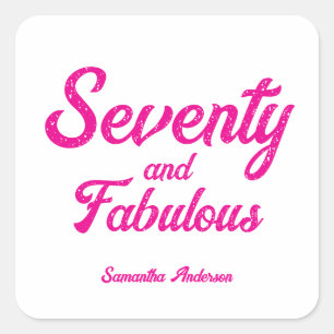 Modern Seventy and Fabulous Pink 70th Birthday Square Sticker