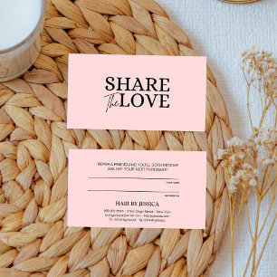Modern Share the love blush pink refer a friend Business Card