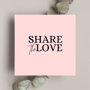 Modern Share the love blush pink refer a friend Enclosure Card