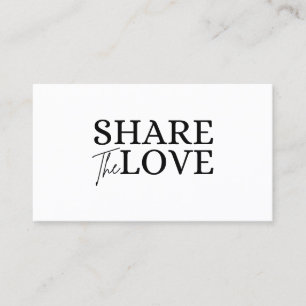Modern Share the love white refer a friend  Business Card