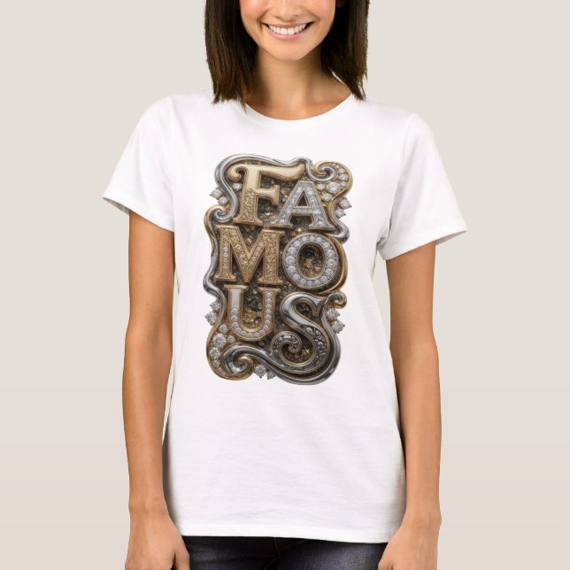 Modern Silver FAMOUS 3D Text Art T-Shirt (Front)