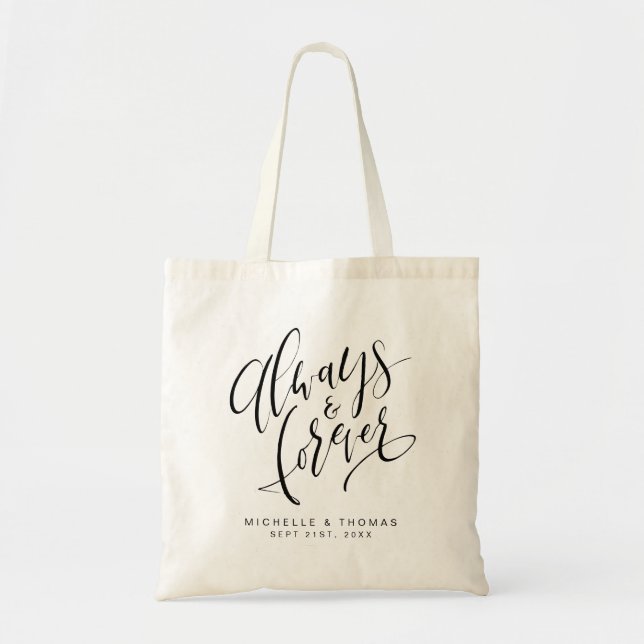 Modern Simple Always And Forever Script Tote Bag (Front)