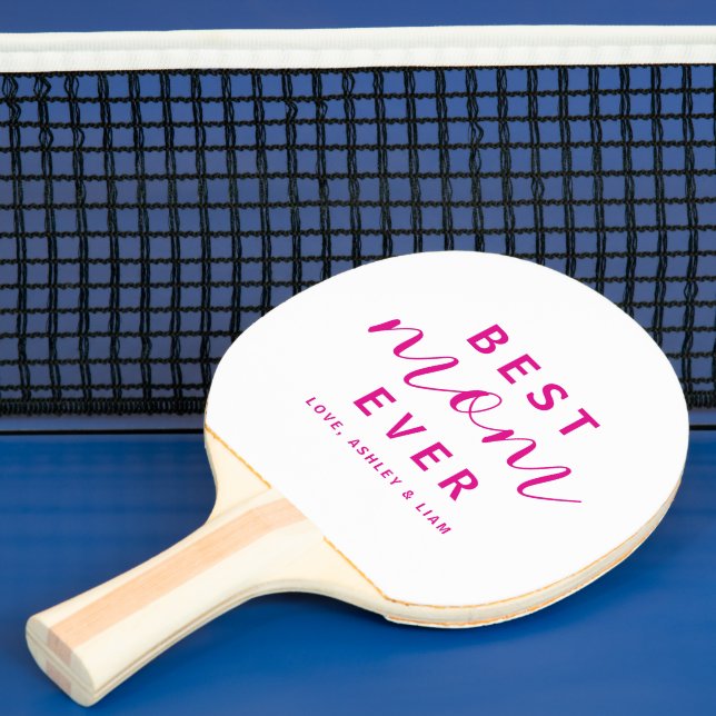 Modern Simple Best Mum Ever Hot Pink Script Ping Pong Paddle (Insitu)