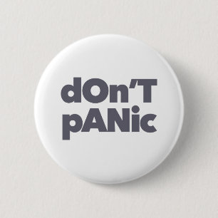 Modern, simple, bold cool graphic of Don't Panic 6 Cm Round Badge