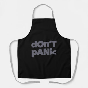 Modern, simple, bold cool graphic of Don't Panic Apron