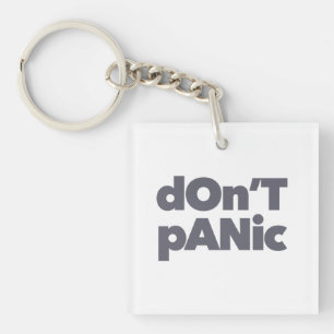 Modern, simple, bold cool graphic of Don't Panic Key Ring