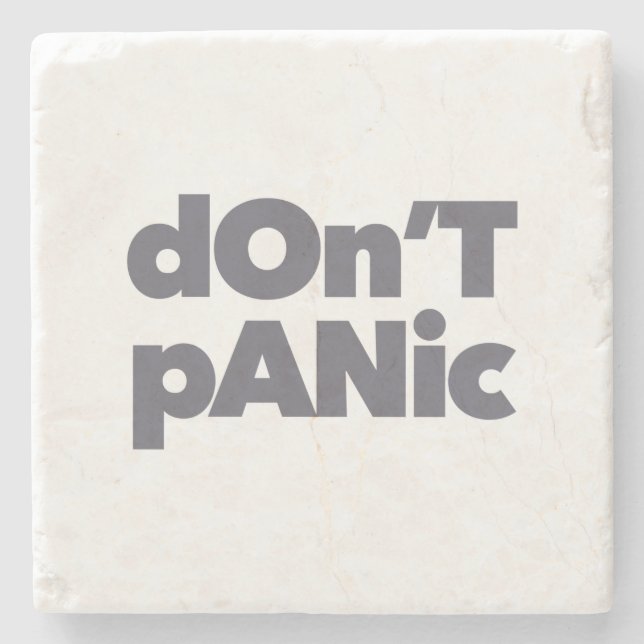Modern, simple, bold cool graphic of Don't Panic Stone Coaster (Front)