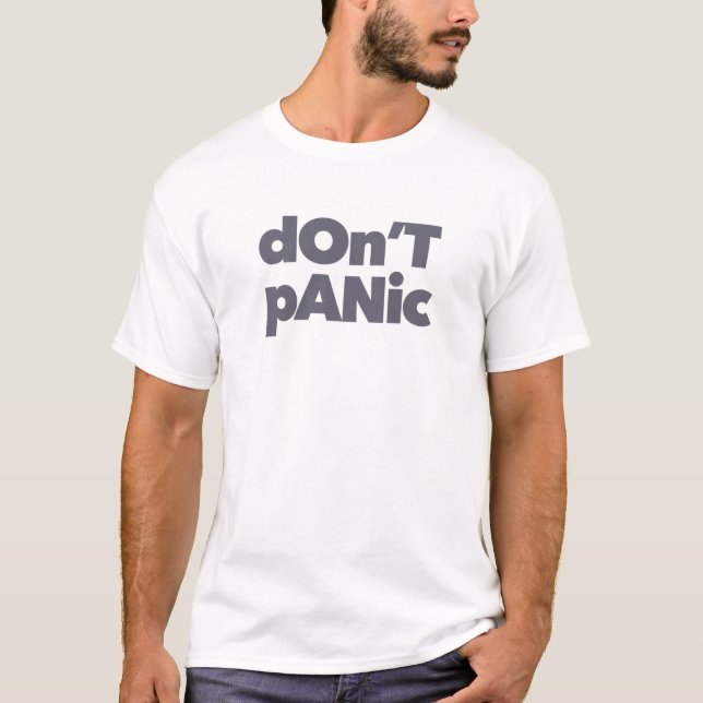 Modern, simple, bold cool graphic of Don't Panic T-Shirt (Front)