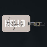 Modern Simple Brown Hello And You Name Luggage Tag<br><div class="desc">Modern Simple Brown Hello And You Name</div>