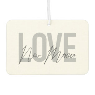 Modern, simple, chic, cool design Love New Mexico Car Air Freshener