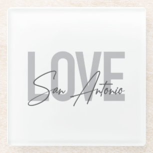 Modern, simple, chic, cool design Love San Antonio Glass Coaster