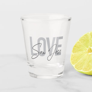 Modern, simple, chic, cool design Love San Jose Shot Glass