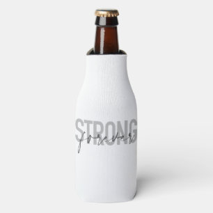 Modern, simple, chic elegant design Strong Forever Bottle Cooler