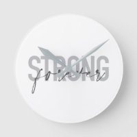 Modern, simple, chic elegant design Strong Forever