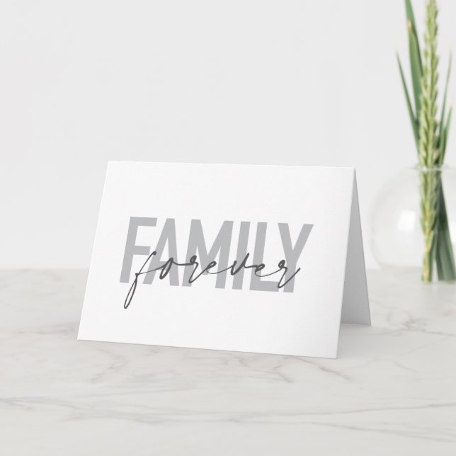 Modern, simple, cool typography Family Forever Card (Front)