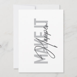 Modern, simple, cool typography Make It Happen
