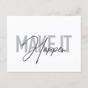 Modern, simple, cool typography Make It Happen Postcard