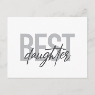 Modern, simple, cool typography of Best Daughter Postcard