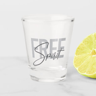 Modern, simple, cool typography of Free Spirit Shot Glass