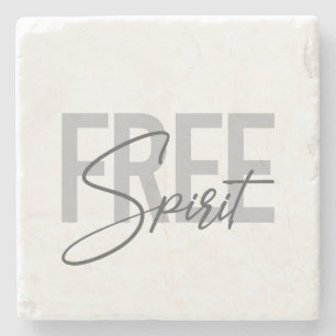Modern, simple, cool typography of Free Spirit Stone Coaster