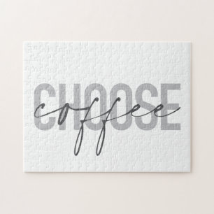 Modern, simple, cool, urban design Choose Coffee Jigsaw Puzzle