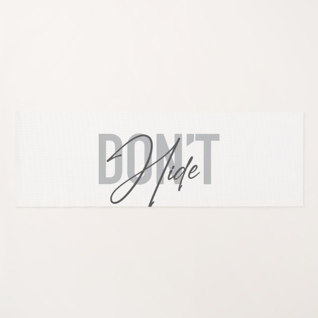 Modern, simple, cool, urban design Don't Hide Yoga Mat (Front (Horizontal))
