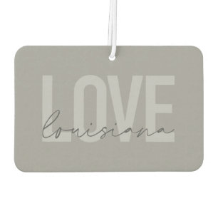 Modern, simple, cool, urban design Love Louisiana Car Air Freshener