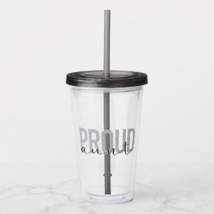 Modern, simple, cool, urban design Proud Aunt Acrylic Tumbler