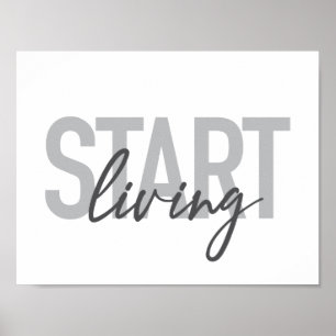 Modern, simple, cool urban typography Start Living Poster