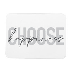 Modern, simple, inspirational "Choose Happiness" Magnet