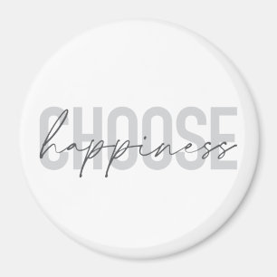 Modern, simple, inspirational "Choose Happiness" Magnet