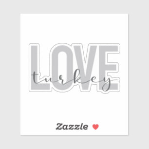 Modern, simple, urban, cool design Love Turkey