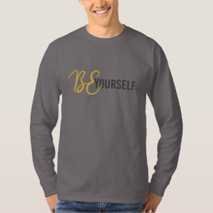 Modern, simple, urban graphic of Be Yourself T-Shirt