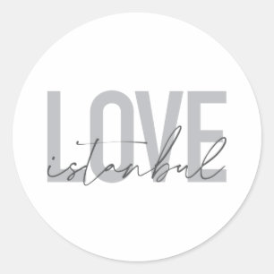 Modern, simple, urban, trendy design Love Istanbul Classic Round Sticker