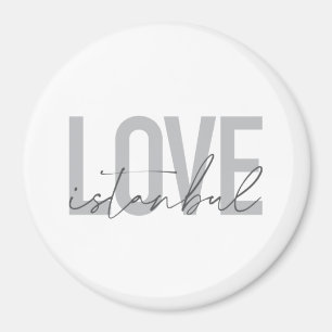 Modern, simple, urban, trendy design Love Istanbul Magnet