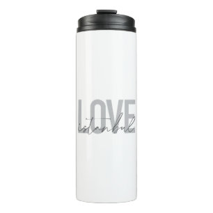 Modern, simple, urban, trendy design Love Istanbul Thermal Tumbler