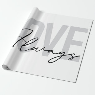 Modern, simple, urban typography "Love Always" Wrapping Paper