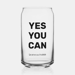Modern Simple Yes You Can Personalised Name Glass