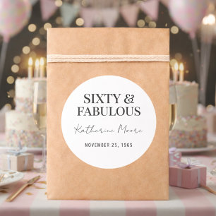 Modern Sixty and Fabulous Bold 60th Birthday Party Classic Round Sticker