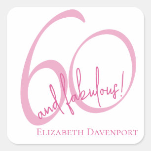 Modern Sixty and Fabulous Bold 60th Birthday Party Square Sticker