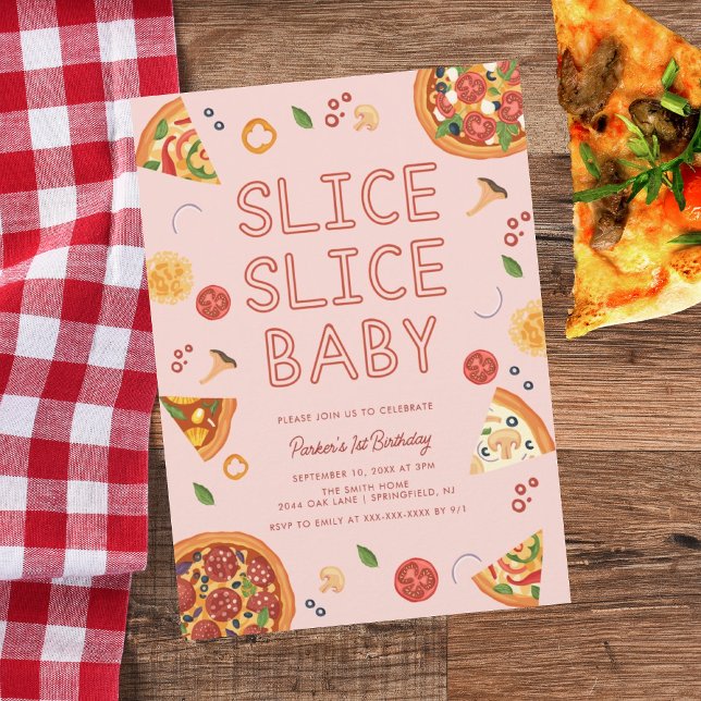 Modern Slice Slice Baby Pizza First Birthday Invitation (Creator Uploaded)