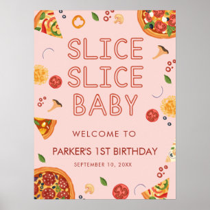 Modern Slice Slice Baby Pizza Welcome Sign