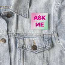 Modern Soft Pink ''ASK ME'' Buttons For Volunteer