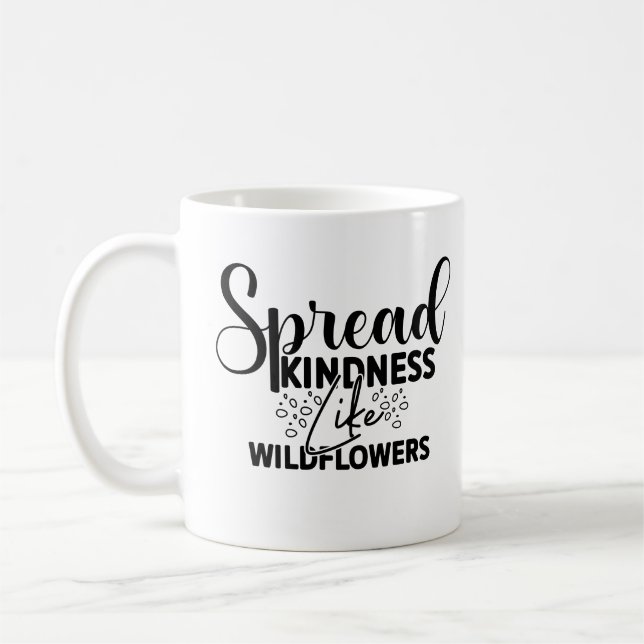 Modern Spread Kindness  Coffee Mug (Left)