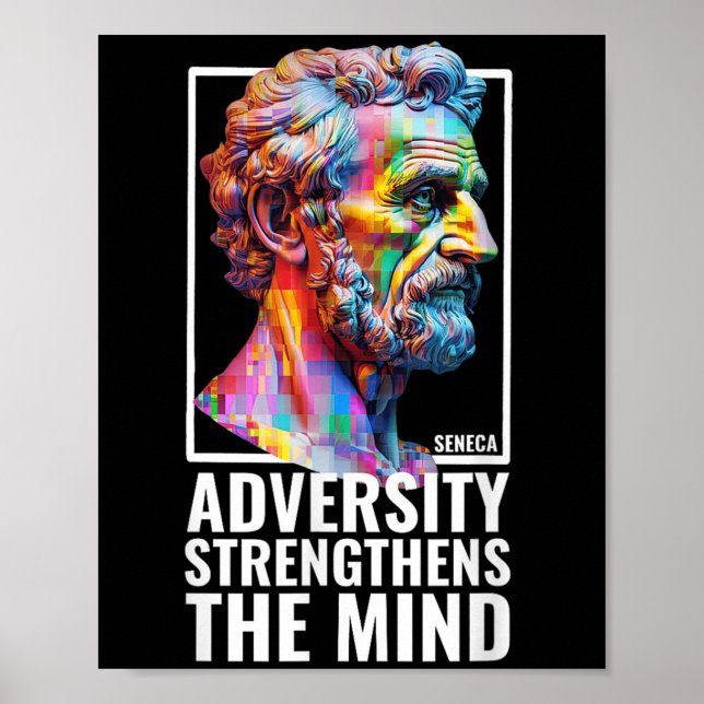 Modern Stoic Philosophy Adversity Quote Seneca Phi Poster (Front)
