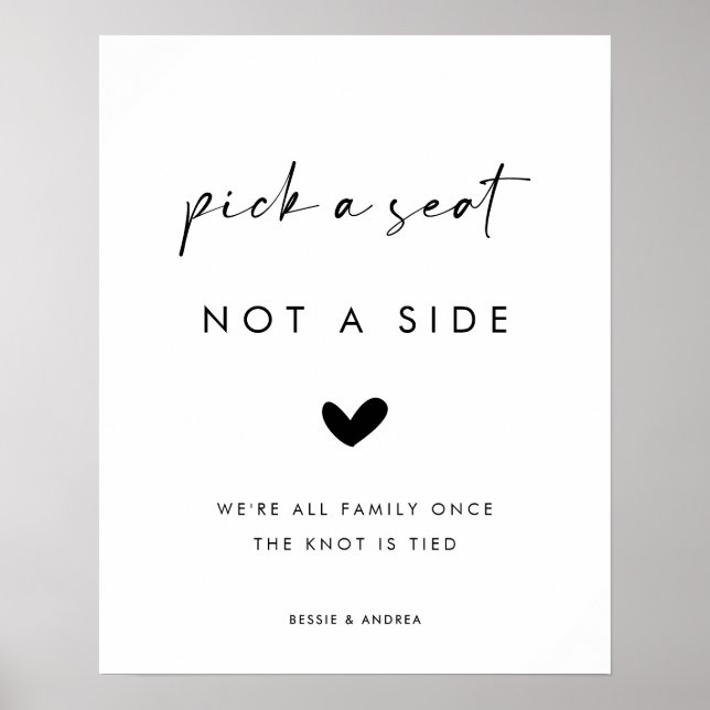 Modern Style Pick a Seat Not a Side Open Seating Poster (Front)