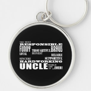 Modern Stylish Best & Greatest Uncles : Qualities Key Ring