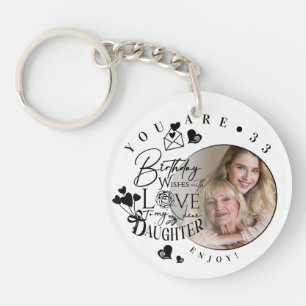 Modern Stylish Daughter Birthday Typography Photo Key Ring