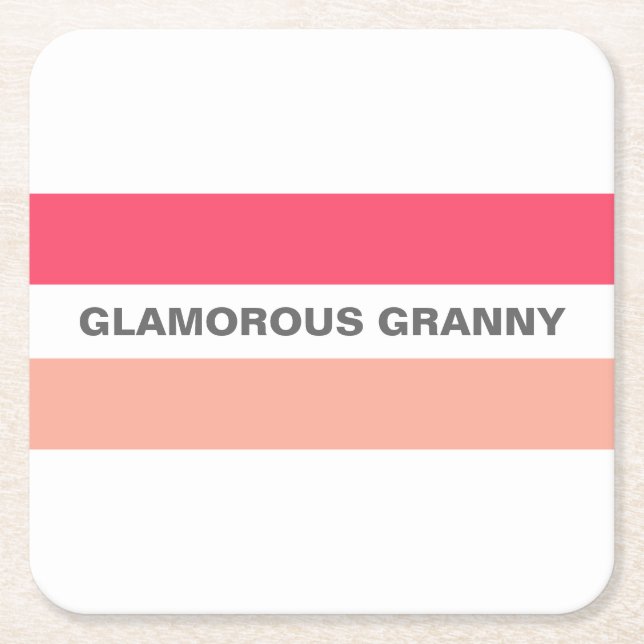Modern Stylish Glamourous Granny Pink Square Paper Coaster (Front)