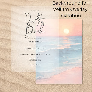 Modern Sunset Beach Background Vellum Wedding Invitation